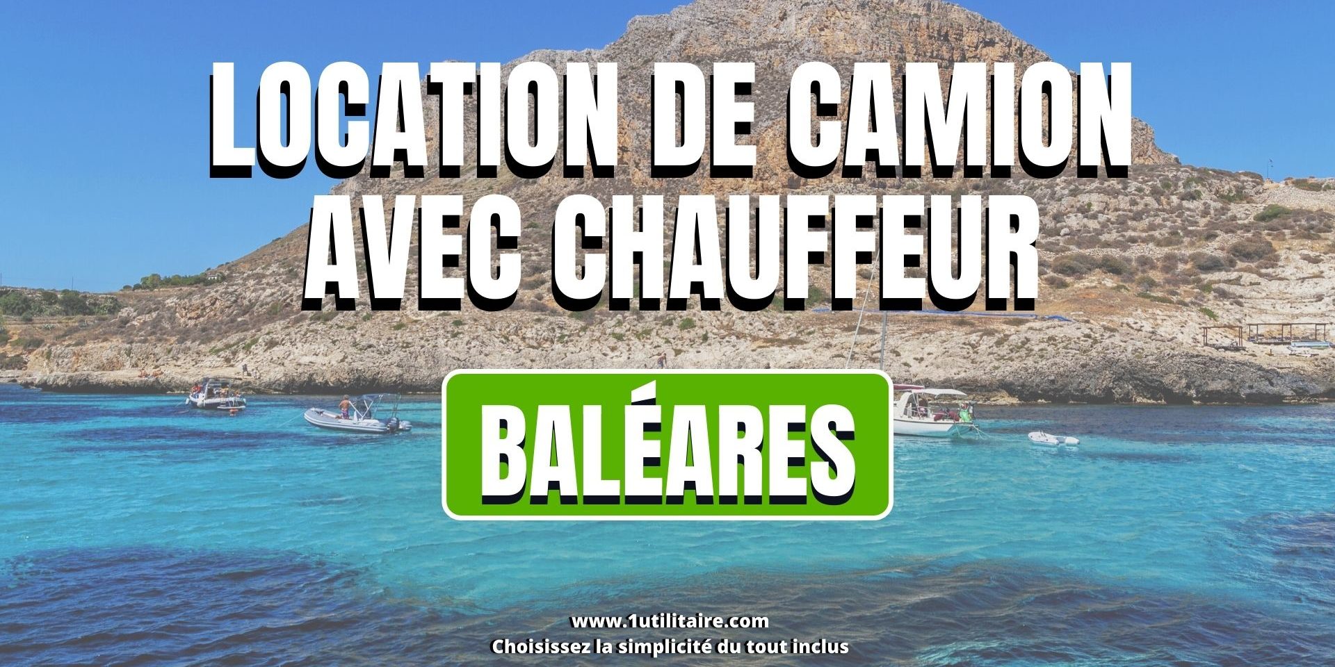 Location camion déménagement aller simple Baléares vers Espagne avec chauffeur | 1utilitaire.com Location camion déménagement aller simple Baléares vers Espagne avec chauffeur | 1utilitaire.com