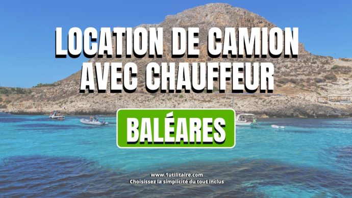 Location camion déménagement aller simple Baléares vers Espagne avec chauffeur | 1utilitaire.com