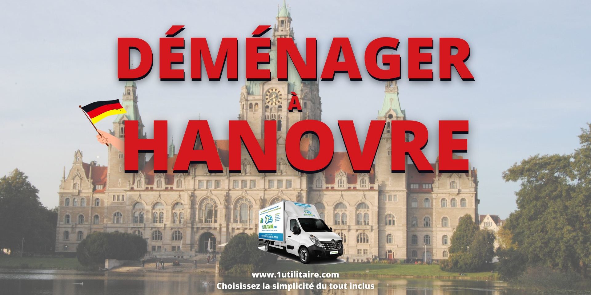 1utilitaire- déménagement Hanovre 1utilitaire- déménagement Hanovre