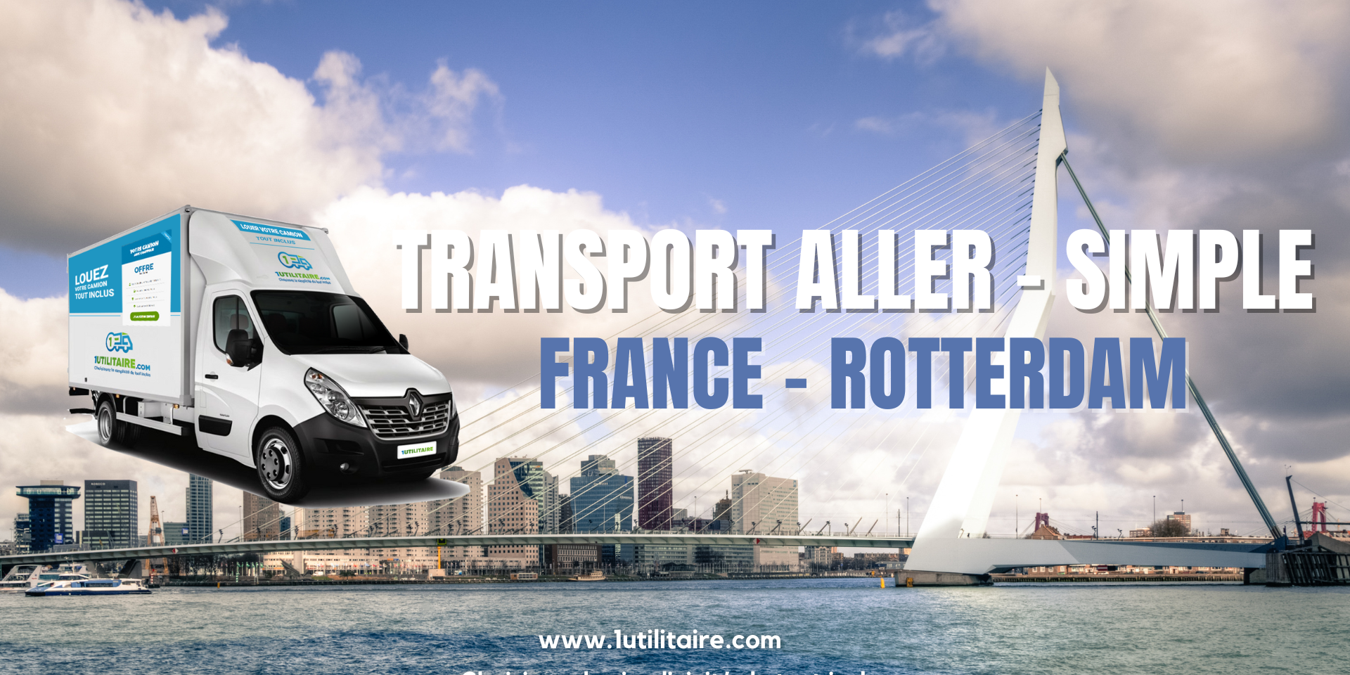 TRANSPORT ALLER SIMPLE FRANCE - ROTTERDAM