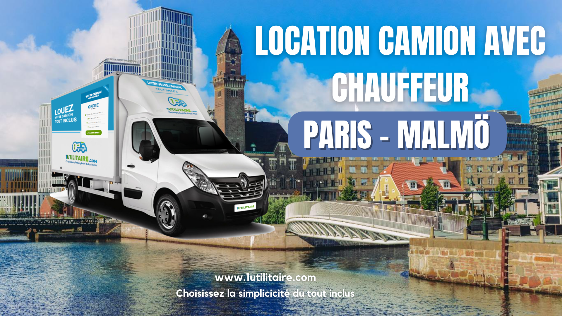 Location camion avec chauffeur Paris - Malmö
