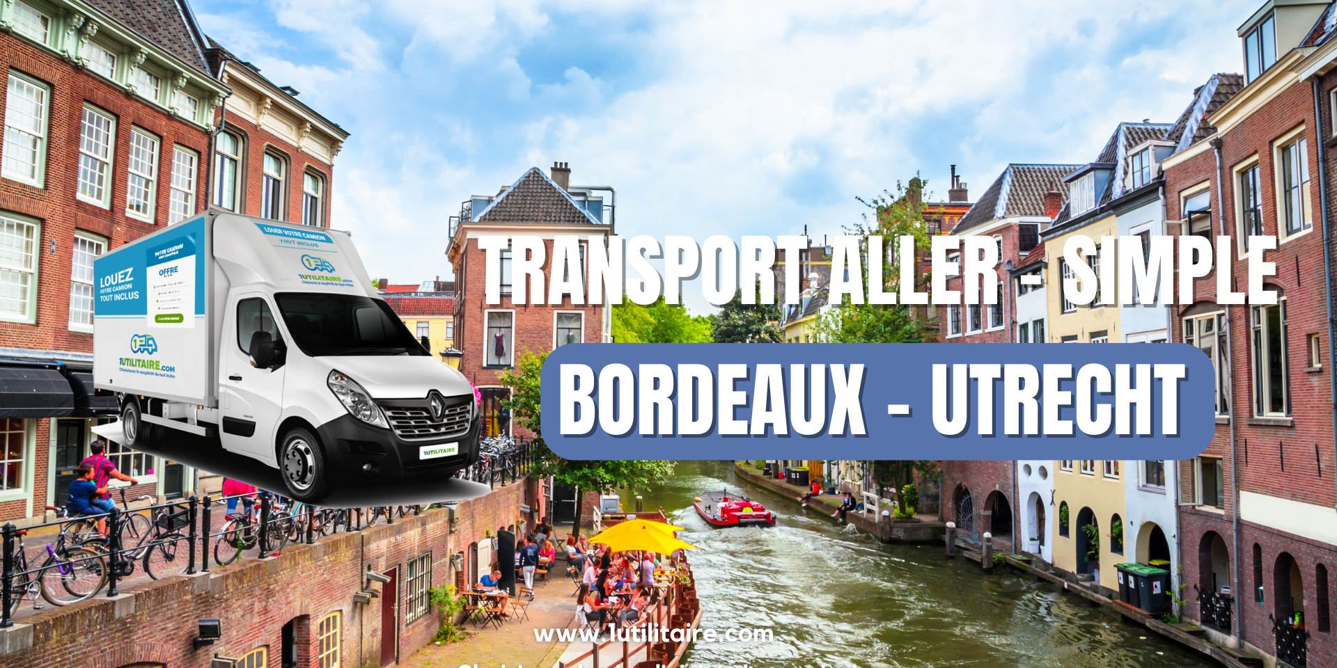 Transport aller simple Bordeaux Utrecht