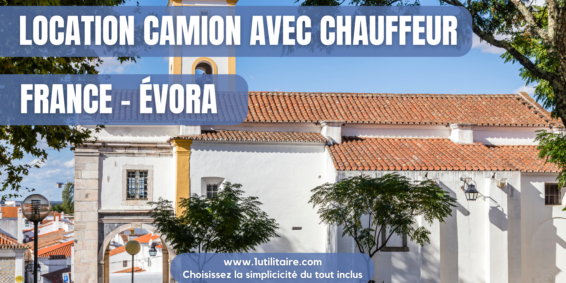 1utilitaire Location camion avec chauffeur France-Évora
