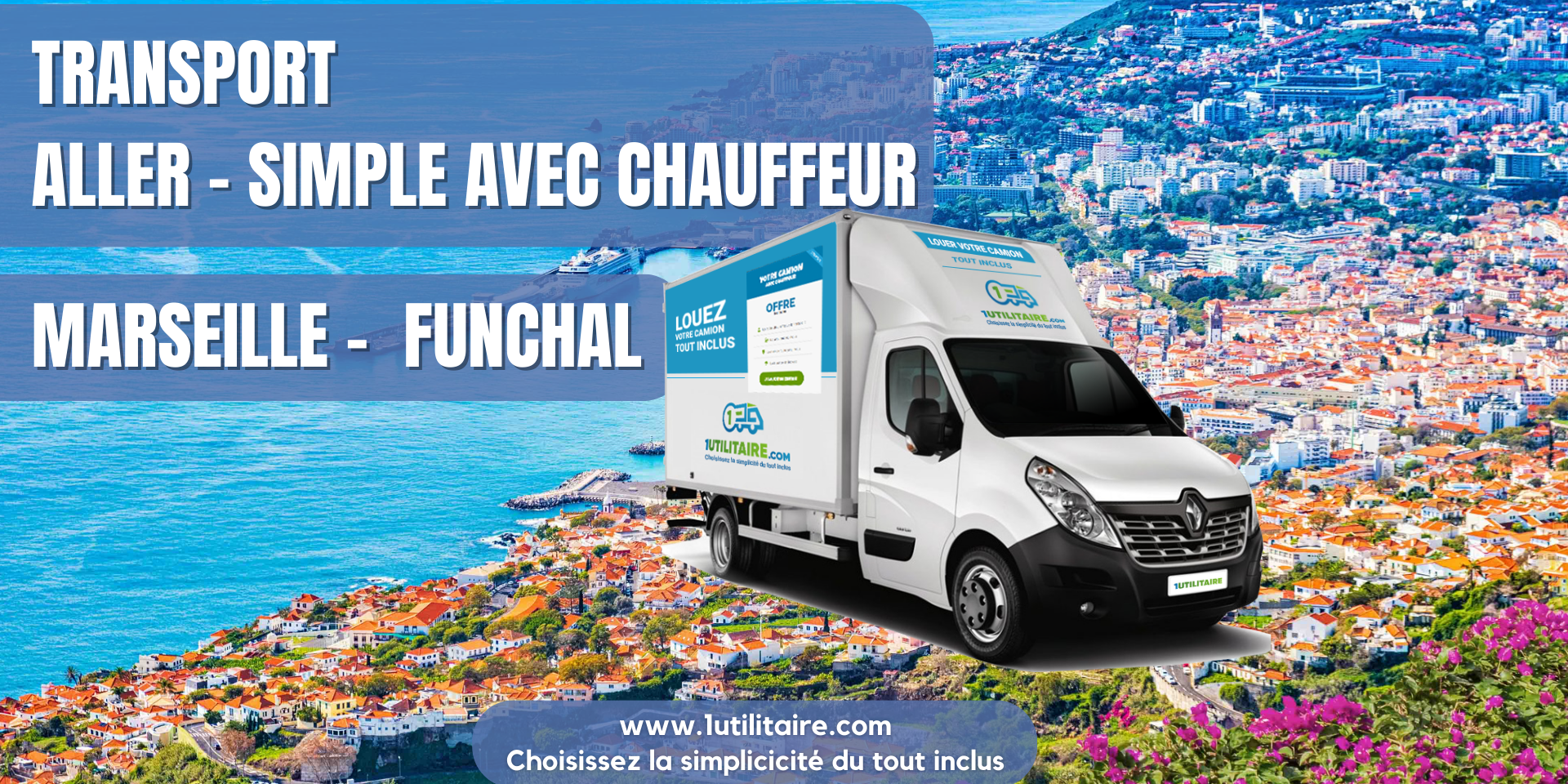 1utilitaire Transport aller-simple avec chauffeur Marseille - Funchal