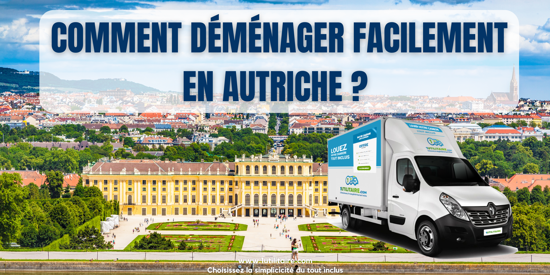 Comment déménager facilement en Autriche ?