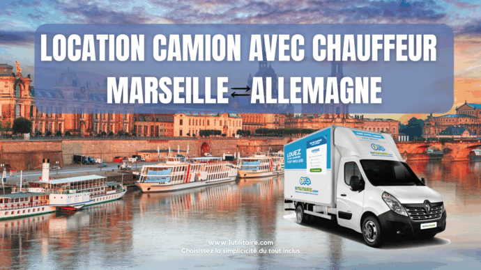 Location camion ave chauffeur Marseille - Allemagne