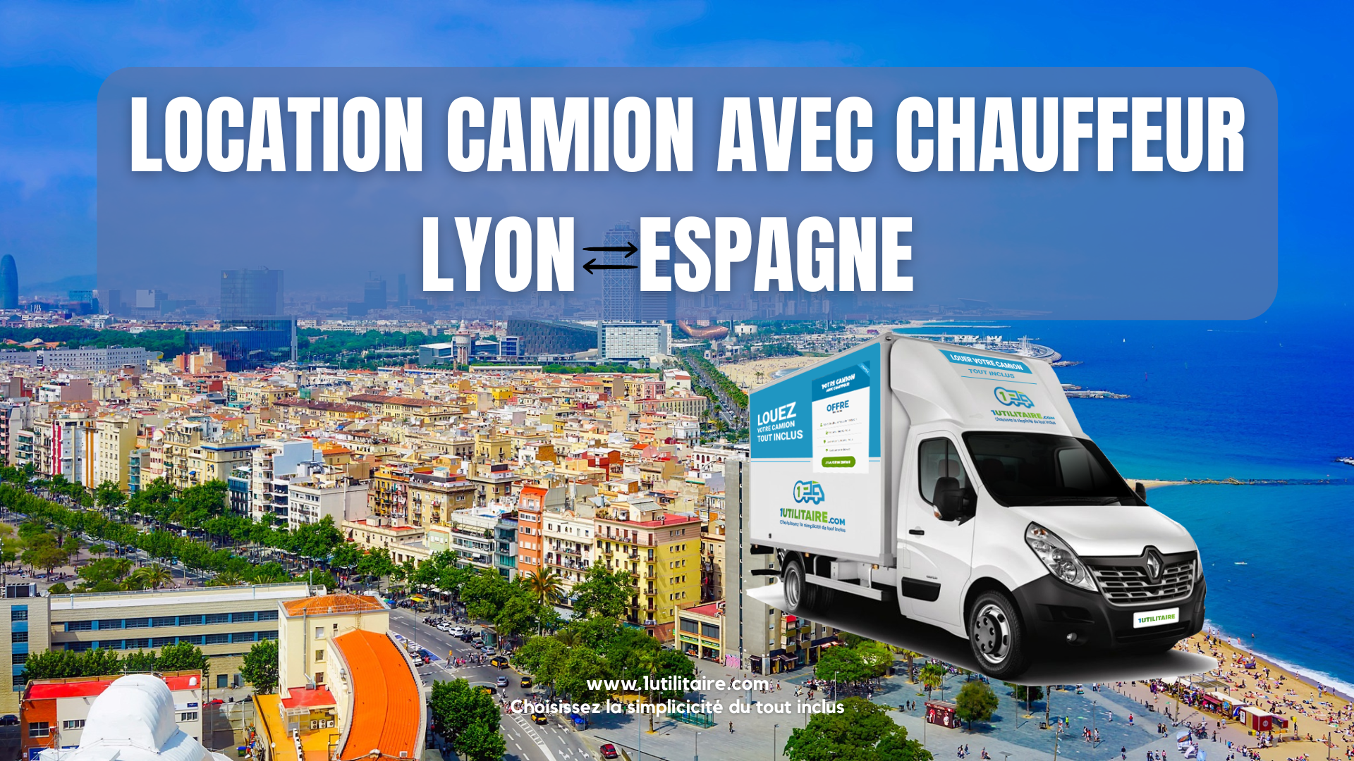 Location camion avec chauffeur Lyon - Espagne