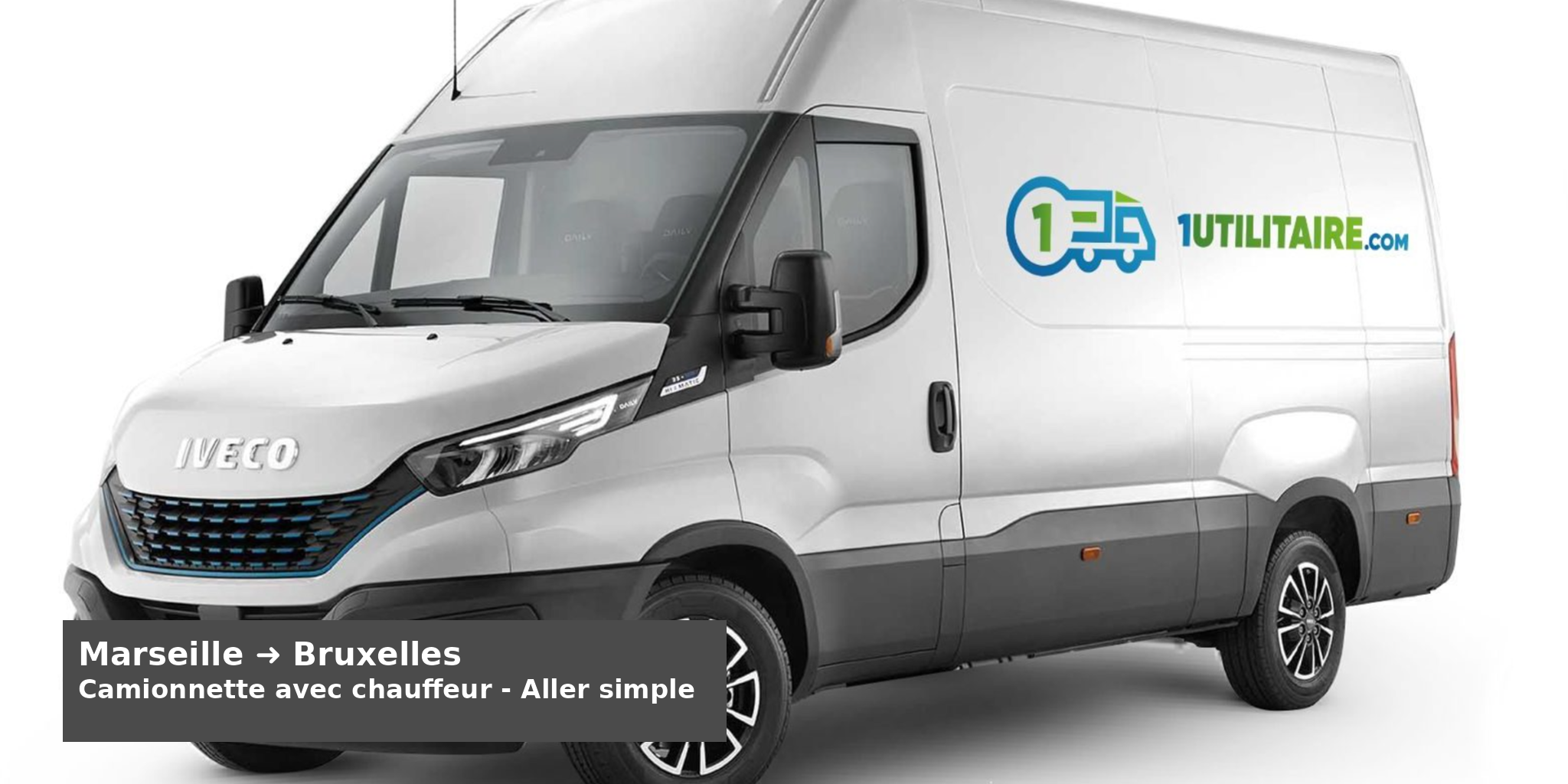 Location camionnette avec chauffeur Marseille ➜ Bruxelles – Aller simple | 1Utilitaire.com Camionnette avec chauffeur pour transport aller simple de Marseille à Bruxelles